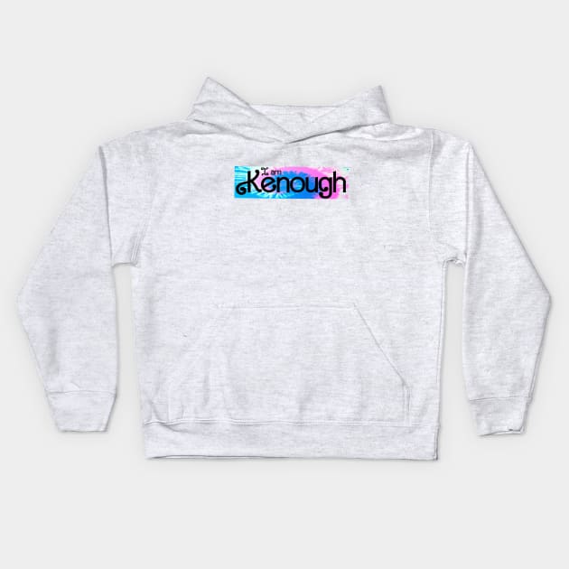 I am Kenough Kids Hoodie by matildailda